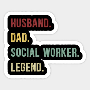 Social Worker Funny Vintage Retro Shirt Husband Dad Social Worker Legend Sticker